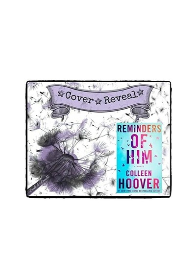 Reminders Of Him: A Novel