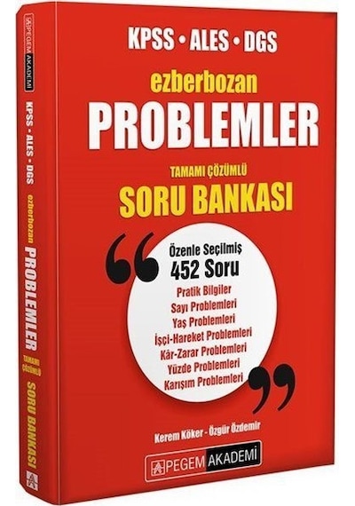 KPSS ALES DGS Problemler Ezberbozan Soru Bankası- Pegem Akademi Yayıncılık