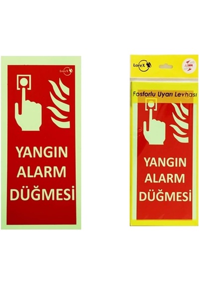Yangın Ihbar Düğmesi Yazılı Fosforlu Uyarı Levhası 1