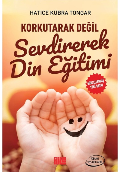 Korkutarak Değil Sevdirerek Din Eğitimi Hatice Kübra Tongar Aile Ayın