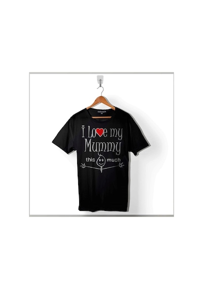 I Love My Mummy This Much Annemi Çok Seviyorum Baskılı Tişört Unisex T-shirt 001