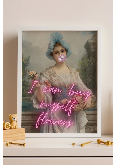 I Can Buy Myself Flowers Çerçeveli Tablo Güçlü Kadın Temalı Modern Klasik Tablo Altered Art