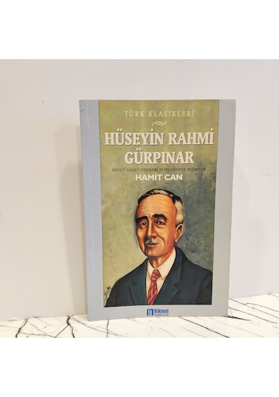 Hüseyin Rahmi Gürpınar Hayatı- Sanatı- Eserleri- Eserlerinden Seçmeler