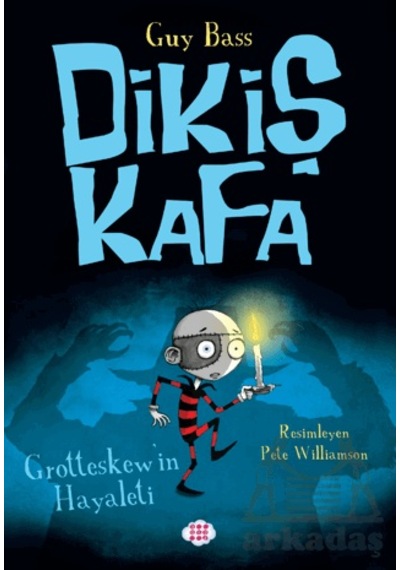 Dikiş Kafa 3 - Grotteskew İn Hayaleti Dokuz Çocuk