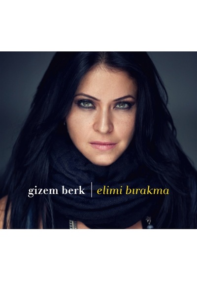 Gizem Berk - Elimi Bırakma (CD)