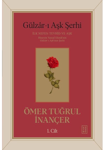 Ketebe Gülzâr-ı Aşk Şerhi