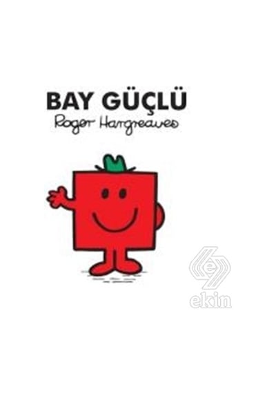 Bay Güçlü- Roger Hargreaves -Doğan Çocuk