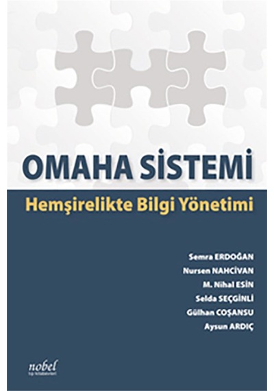 Omaha Sistemi: Hemşirelikte Bilgi Yönetimi- Nobel Tıp Kitabevleri