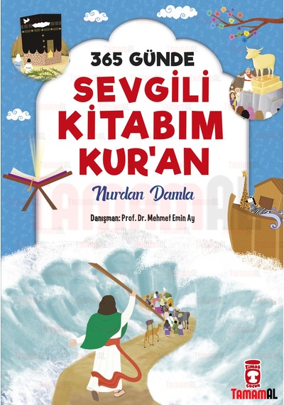 365 Günde Sevgili Kitabım Kur'An / Timaş / Nurdan Damla