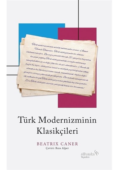 Türk Modernizminin Klasikçileri / Beatrix Caner