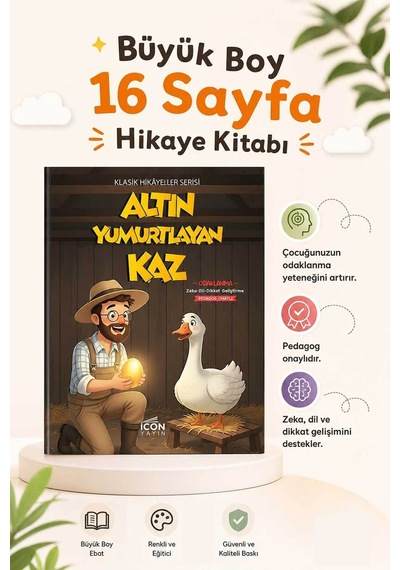Altın Yumurtlayan Kaz - 16 Sayfa Eğitici Çocuk Hikaye Kitabı - Hediyeli