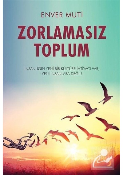 Zorlamasız Toplum / Enver Muti