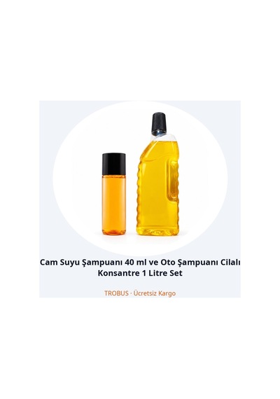 Trobus Cam Suyu Şampuanı 40 Ml Ve Oto Şampuanı Cilalı Konsantre 1 Litre Set