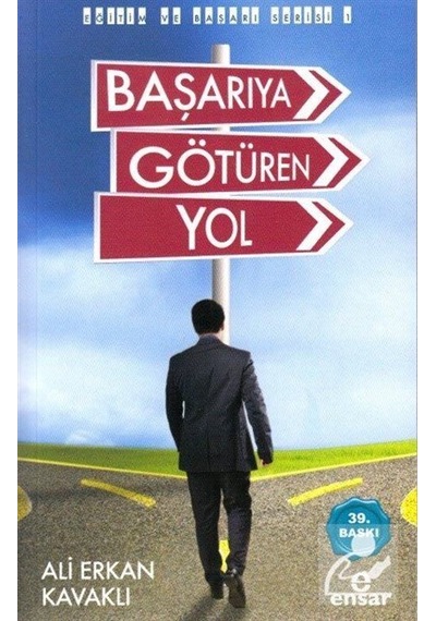 Başarıya Götüren Yol - Ali Erkan Kavaklı