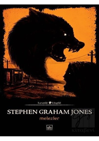 Melezler - Stephen Graham Jones - İthaki Yayınları