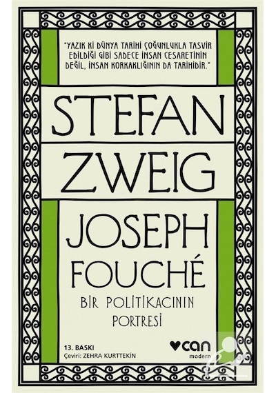 Joseph Fouche - Bir Politikacının Portresi - Stefan Zweig - Can Yayınları