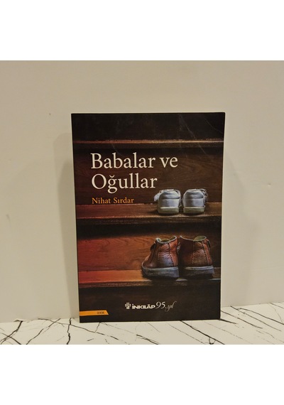 Babalar Ve Oğullar- Nihat Sırdar