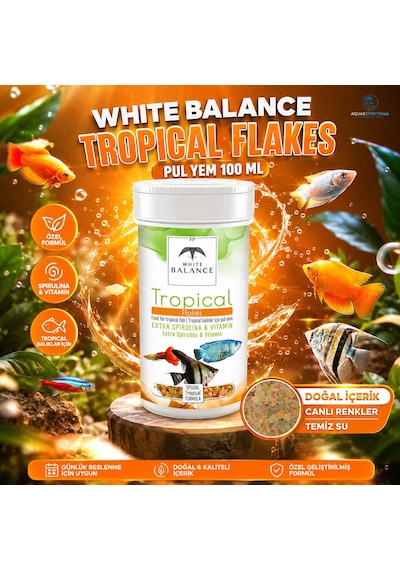 White Balance Tropical Flakes - Tropical Balık Yemi - Özel Formül - Zengin İçerik - Özel Türler İçin Besleyici - 100 Ml