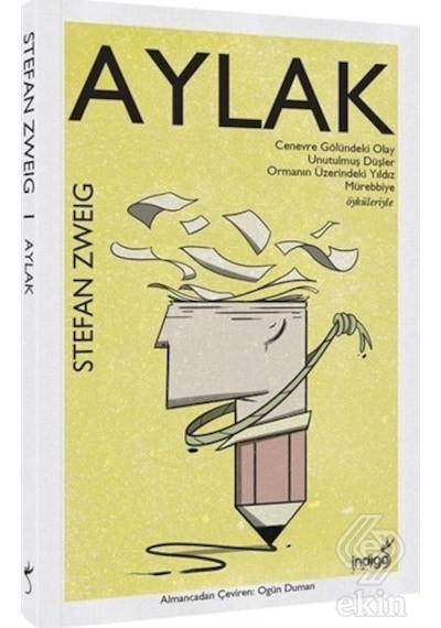 Aylak - Stefan Zweig - İndigo Kitap