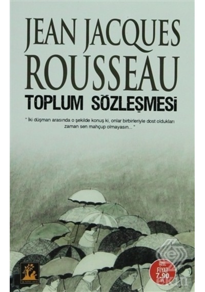 Toplum Sözleşmesi - Jean - Jacques Rousseau - İlgi Kültür Sanat Yayınları
