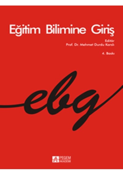 Pegem Akademi Yayıncılık - Eğitim Bilimine Giriş