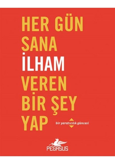 Her Gün Sana İlham Veren Bir Şey Yap - Rzır-600730
