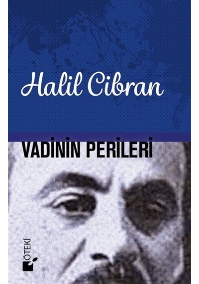 Vadinin Perileri - Halil Cibran - Öteki Yayınevi