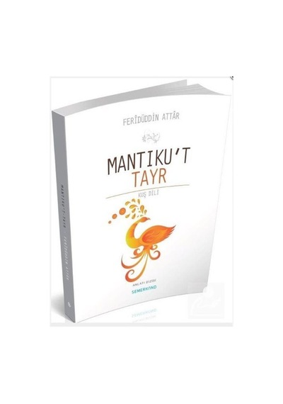 Mantıku't Tayr / Feridüddin Attar 9786051592084
