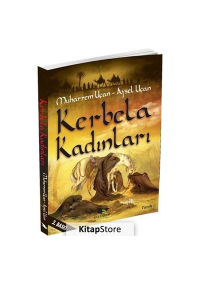 Kerbela Kadınları - Aysel Uçan -  Muharrem Uçan - Kalender Yayınevi