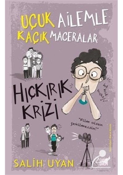 Hıçkırık Krizi / Uçuk Ailemle Kaçık Maceralar / Salih Uyan