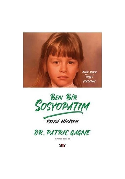Ben Bir Sosyopatım / Patric Gagne