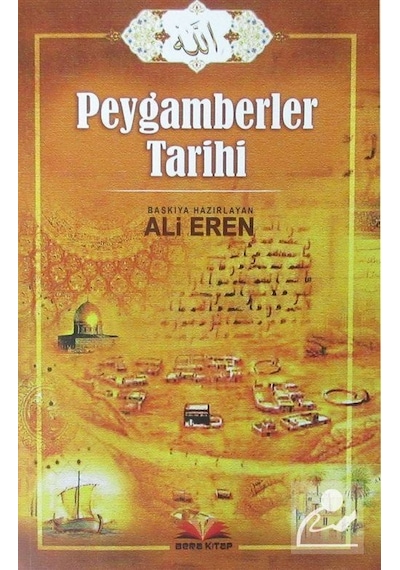 Peygamberler Tarihi - Ali Eren - Bera Kitap