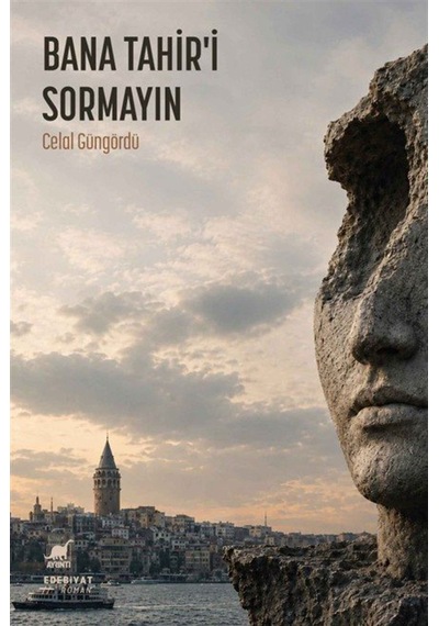 Bana Tahir'i Sormayın / Celal Gu Ngördu