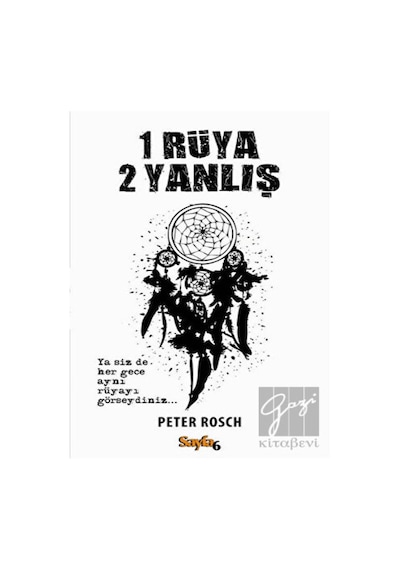1 Rüya 2 Yanlış - Peter Rosch - Sayfa 6