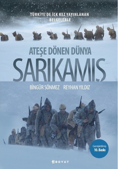 Sarıkamış-Ateşe Dönen Dünya - Bingür Sönmez -  Reyhan Yıldız - Boyut Yayın Grubu
