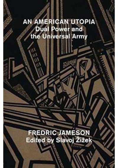 An American Utopia: Dual Power And The Universal Army 9781784784539