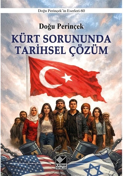 Kürt Sorununda Tarihsel Çözüm / Doğu Perinçek