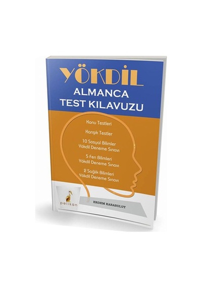 YÖKDİL Almanca Test Kılavuzu  -  Erdem Karabulut  -  Pelikan Yayınları