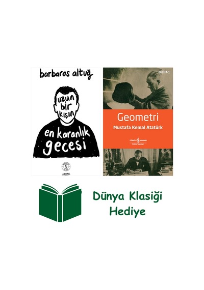 Uzun Bir Kışın En Karanlık Gecesi + Geometri + Dünya Klasiği Hediye