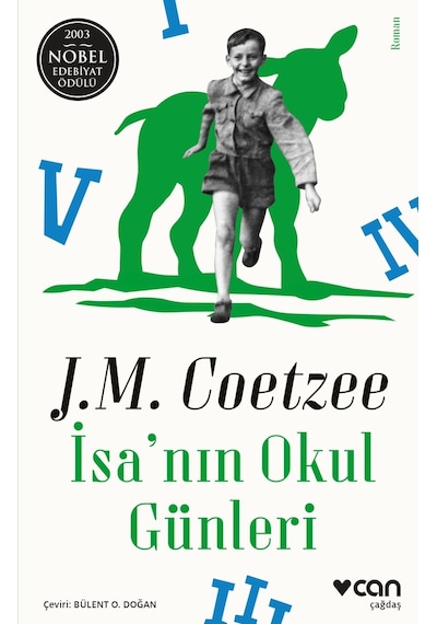 İsa'nın Okul Günleri - J.M. Coetzee - Can Yayınları