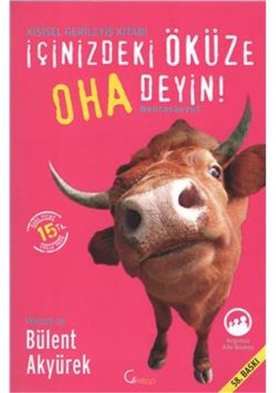 İçinizdeki Öküze Oha Deyin - Bülent Akyürek - C4 Kitap