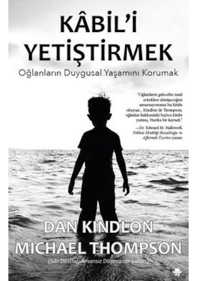 Kabil'i Yetiştirmek - Dan Kindlon -  Michael Thompson - Görünmez Adam Yayıncılık