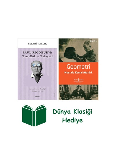 Paul Ricoeur De Temellük Ve Tahayyül + Geometri + Dünya Klasiği Hediye