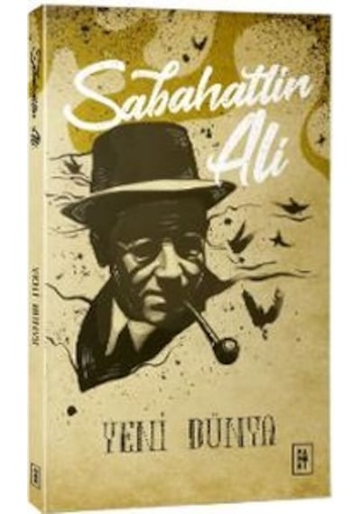 Yeni Dünya - Sabahattin Ali - Parodi Yayınları