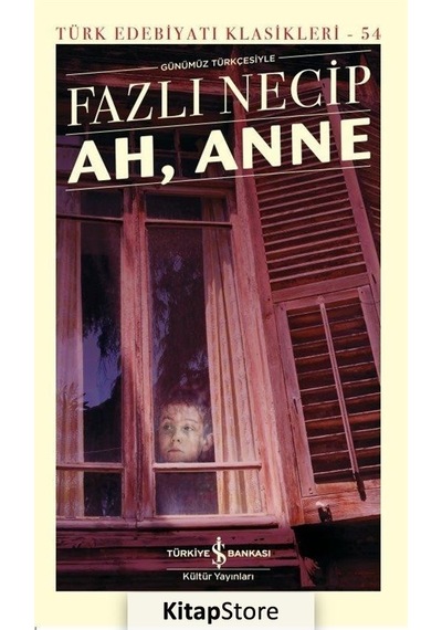 Kitapstore- Ah, Anne / Fazlı Necib