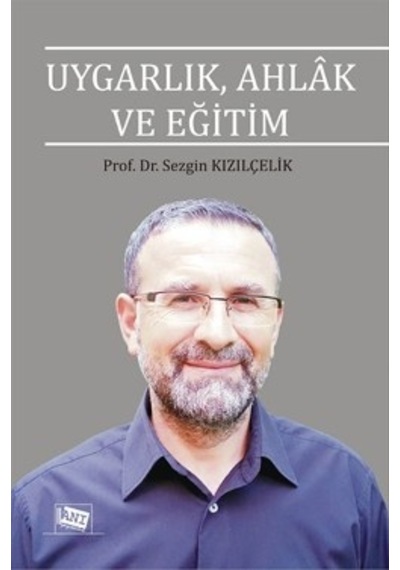 Uygarlık, Ahlak ve Eğitim