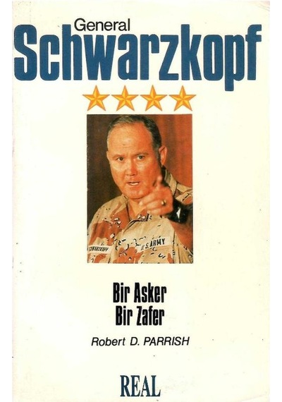 General Schwarzkopf - Bir Asker Bir Zafer 1.baskı Ve Çevirmeninden İmzalı Ve İthaflı