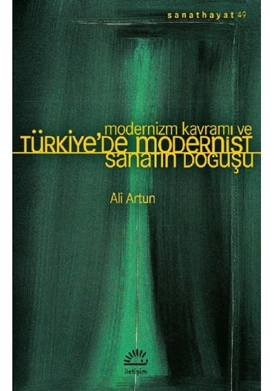 Modernizm Kavramı ve Türkiye De Modernist Sanatın  Doğuşu