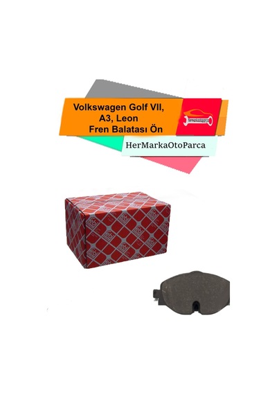 Vw Golfvii. Audi A3. Seat Leon 1.6Tdi 12- Ön Fren Balatası Febi G