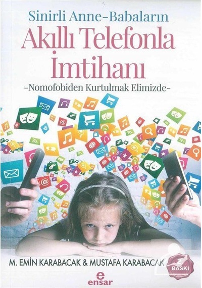 Sihirli Anne-babaların Akıllı Telefonla İmtihanı / M. Emin Kar .